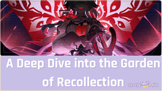 HSR A Deep Dive into the Garden of Recollection