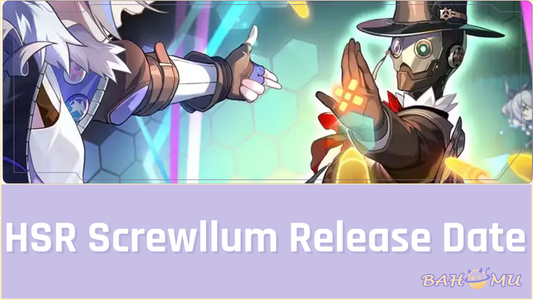 HSR Screwllum Release Date