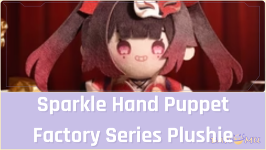 Honkai: Star Rail Sparkle Hand Puppet Plush Review & Guide