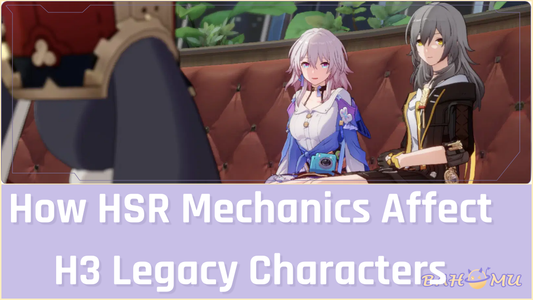 How HSR Mechanics Affect H3 Legacy Characters