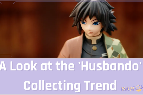 Is It Weird to Buy Male Character Figures? A Look at the 'Husbando' Collecting Trend