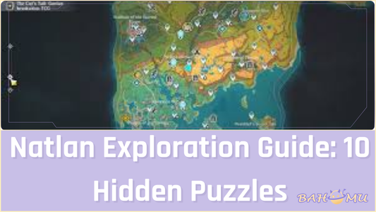 Natlan Exploration Guide