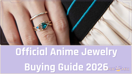 Official Anime Jewelry Buying Guide 2026