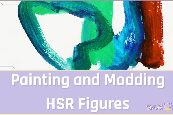 Painting and Modding Honkai: Star Rail Figures