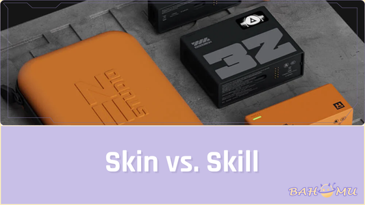 Skin vs. Skill