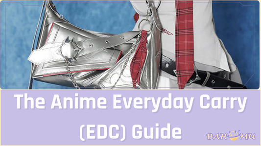 The Anime Everyday Carry (EDC) Guide