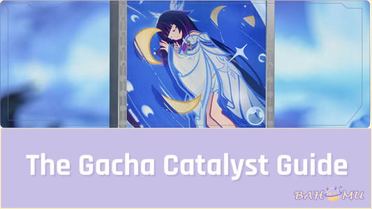 The Gacha Catalyst Guide