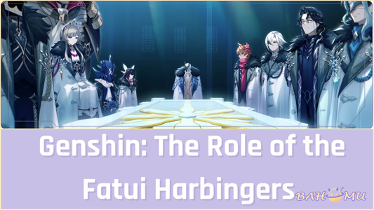 Genshin: The Role of the Fatui Harbingers (Lore)