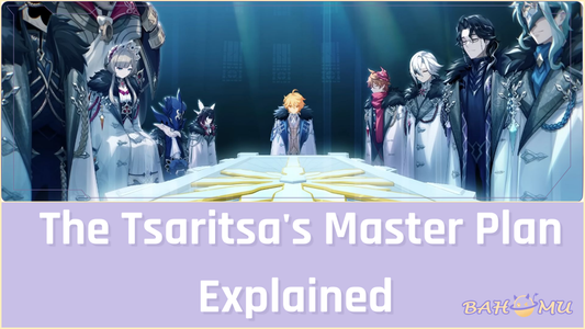  The Tsaritsa's Master Plan Explained