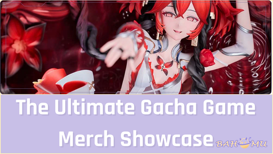 The Ultimate Gacha Game Merch Showcase