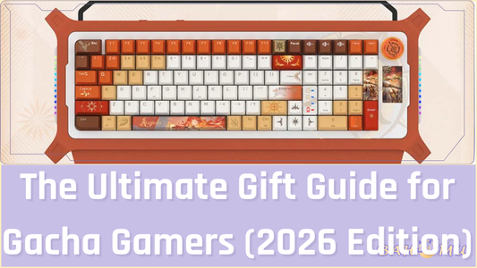 The Ultimate Gift Guide for Anime & Gacha Gamers