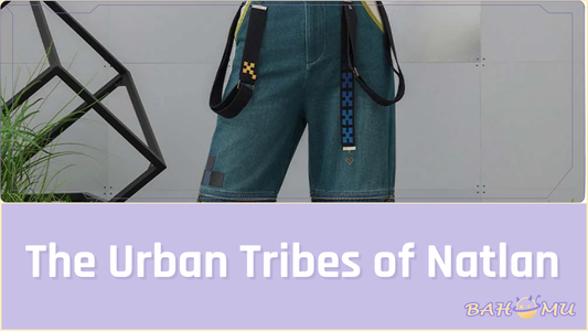 The Urban Tribes of Natlan
