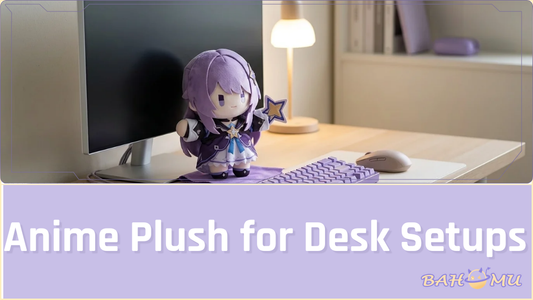 Anime Plush for Desk Setups: How to Choose Without Taking Too Much Space