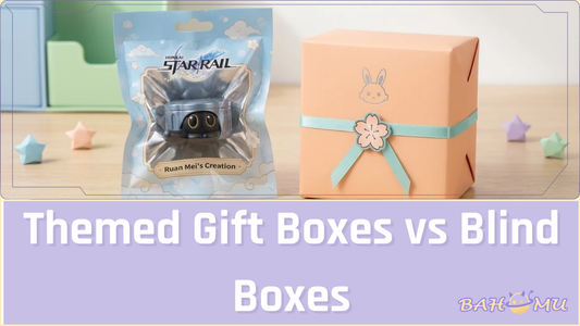 Themed Gift Boxes vs Blind Boxes: Which Anime Gift Feels More Intentional?
