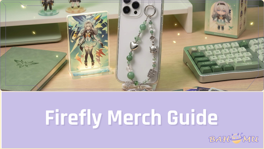 Firefly Merch Guide: Figures, Acrylic Stands, Plush, and Desk Items for HSR Fans