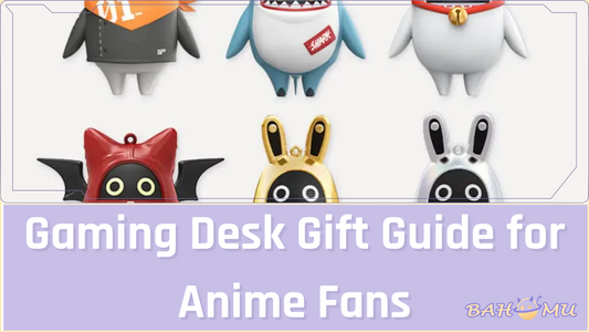 Gaming Desk Gift Guide for Anime Fans: Keyboard, Desk Mat, Figure, or Standee?