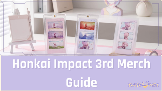 Honkai Impact 3rd Merch Guide: What Long-Time Fans Should Collect First