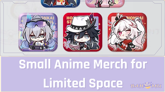 Small Anime Merch for Limited Space: Cards, Magnets, Charms, and Badges