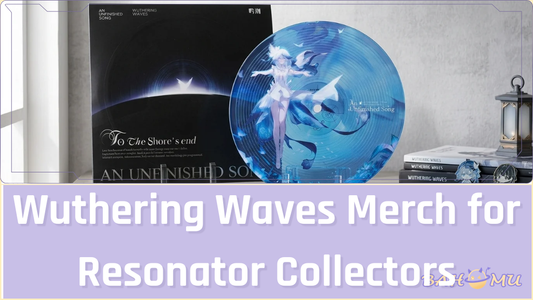 Wuthering Waves Merch for Resonator Collectors: How to Build a Theme Set