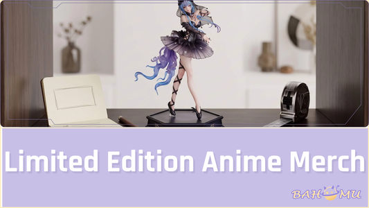 Limited Edition Anime Merch: When to Buy Now and When to Wait