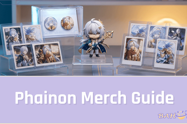 Phainon Merch Guide: What to Collect Before the Next HSR Wave Sells Out