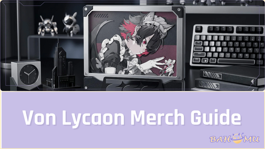 Von Lycaon Merch Guide: Classy ZZZ Collectibles for Victoria Housekeeping Fans