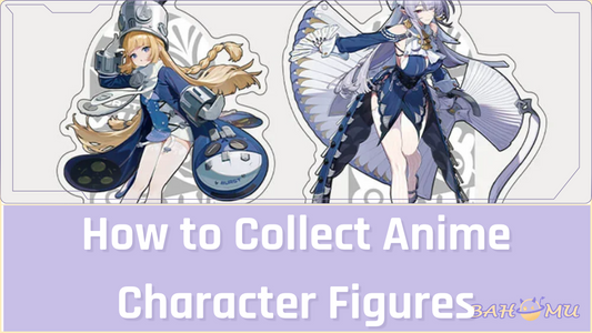 How to Collect Anime Character Figures Across Different Art Styles